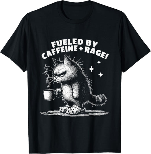 Fueled by Caffeine Rage Funny Cat Coffee Lovers T-Shirt