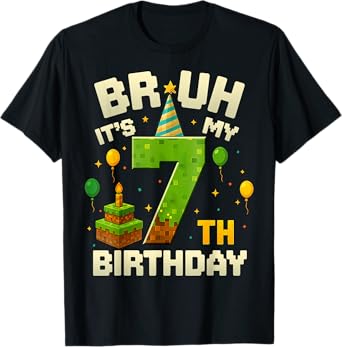 Funny Birthday Boy Bruh It's My 7th Birthday Game Pixel T-Shirt