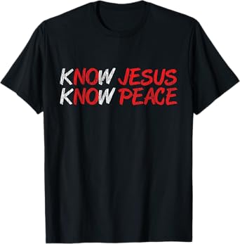 Vintage Know Jesus Know Peace Faith Religious Christian Gift T-Shirt
