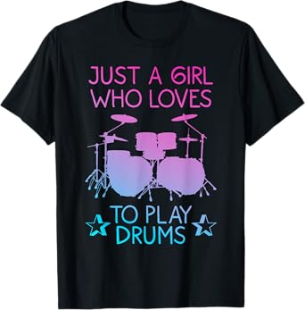 Funny Drummer Art For Girls Women Drumming Drum Set Drummer T-Shirt