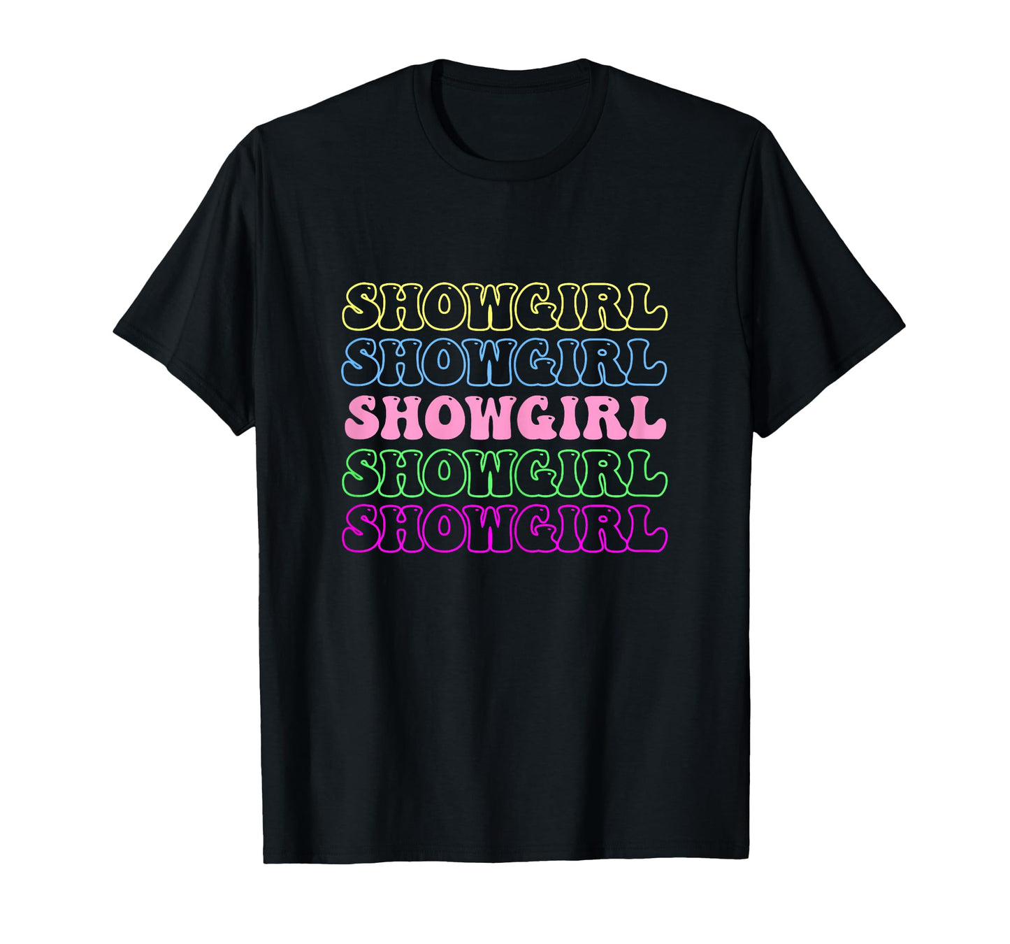 in My Show Girl Era Women Girls T-Shirt