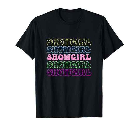 in My Show Girl Era Women Girls T-Shirt