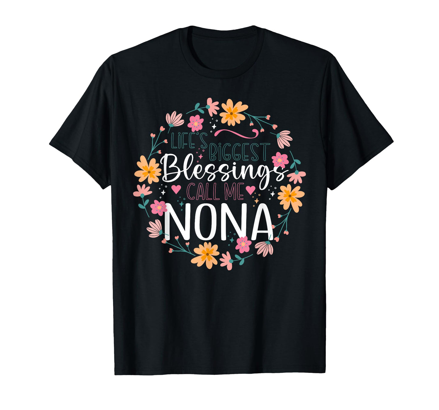 Life’s Biggest Blessings Call Me Nona Floral Design T-Shirt
