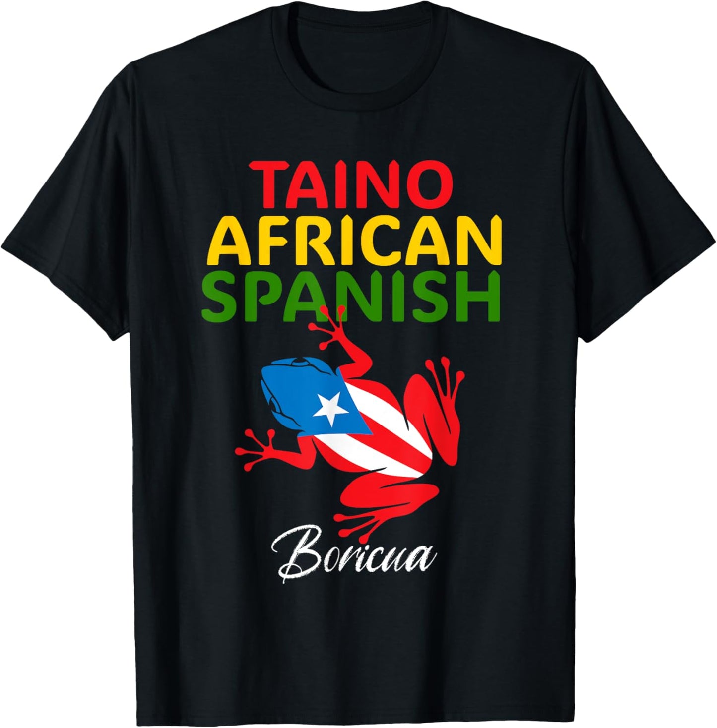 Taino African Spanish Coqui Puerto Rico Flag Boricua T-Shirt