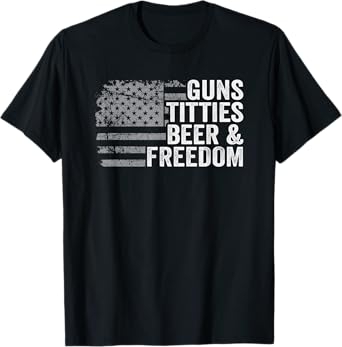 Guns Titties Beer & Freedom - USA Flag Funny Mens Drinking T-Shirt