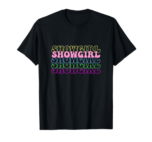 Show Girl Era Women Girls T-Shirt