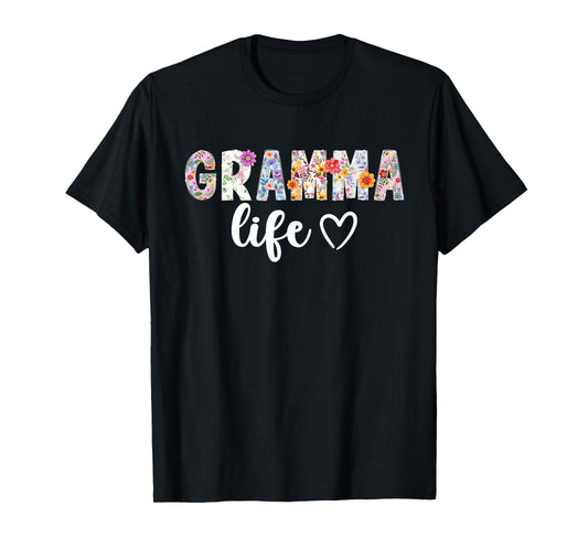 Gramma Life Gramma Grandma Gramma Grandmother T-Shirt