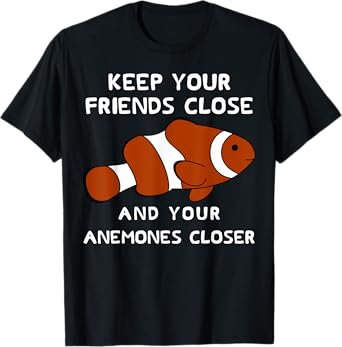 Funny Clown fish Pun T-Shirt - Clownfish Anemone T-Shirt