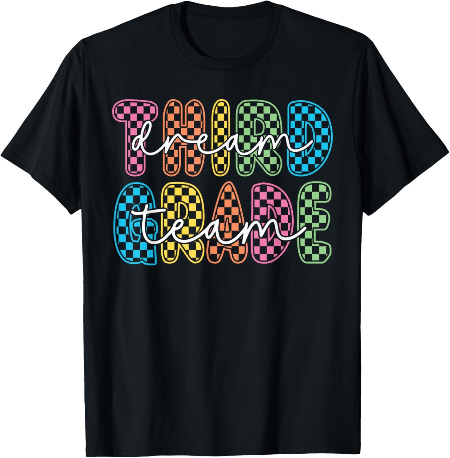 Third Grade Dream Team Teacher First Day Back to School Tee by TeeBrew