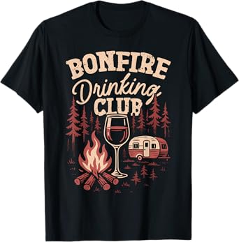 Motorhome Camping Retro Campfire Drunk Alcohol Beer Bonfire T-Shirt