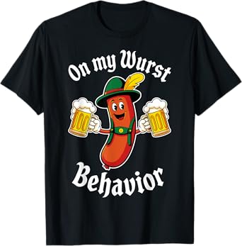On My Wurst Behavior Funny Bratwurst Beer German Oktoberfest T-Shirt