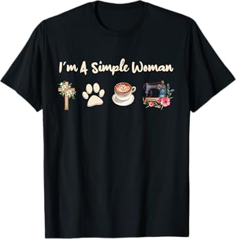 I'm A Simple Woman Jesus Dog Coffee Sewing Womens T-Shirt