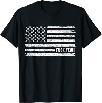 America Fuck Yeah , 4th Of July American Flag T-Shirt