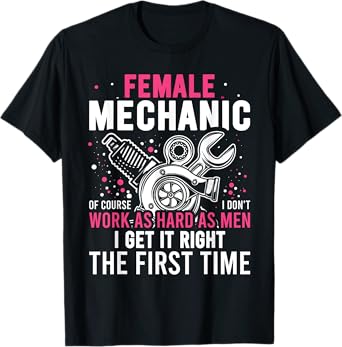 Female Diesel Mechanic Female Mechanic T-Shirt