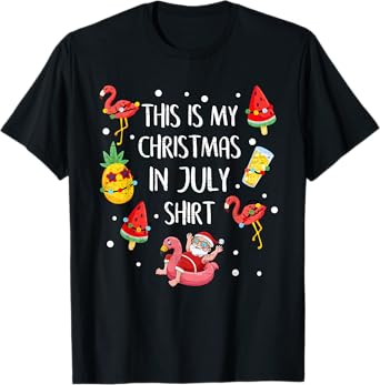 This Is My Christmas In July Shirt Xmas Summer Vacation T-Shirt