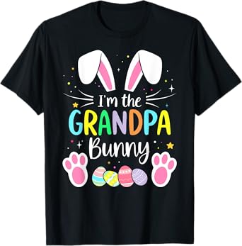 Im the grandpa bunny funny matching easter family T-Shirt