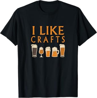 I Like Crafts Vintage Draught Beer Lover Drinking Gift T-Shirt