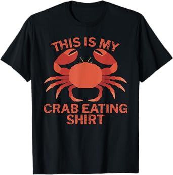 This is My Crab Eating Shirt T-Shirt T-Shirt