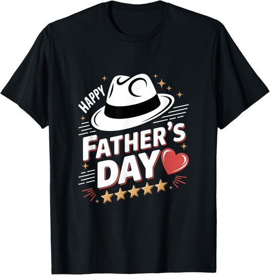 Fathers Day For Dad, Men, women, children Happy Father's Day T-Shirt