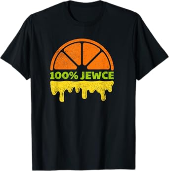 100% Jewce Jews T-Shirt