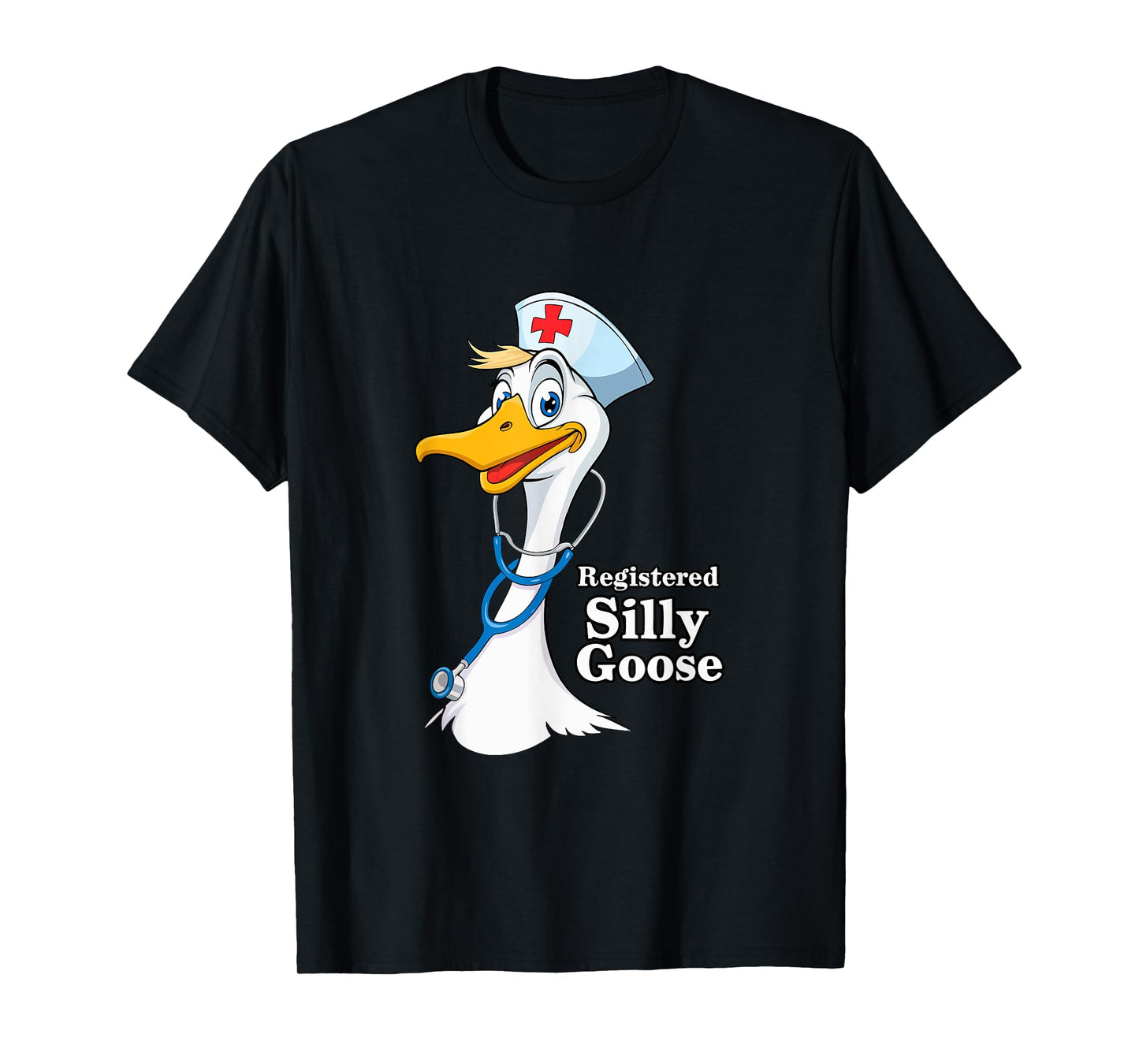 Registered Silly Goose Nurse T-Shirt
