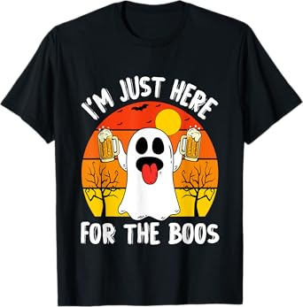 Funny Halloween Ghost Costume I'm Just Here for The Boos T-Shirt