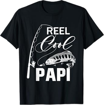 Reel Cool Papi Fishing Gifts For Father's Day Fisherman T-Shirt