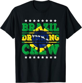 Brazil Drinking Crew Brazilian Flag Funny Drinking Party T-Shirt