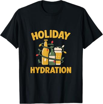 Holiday Hydration Beer Wine Bar Holiday Party Gear T-Shirt