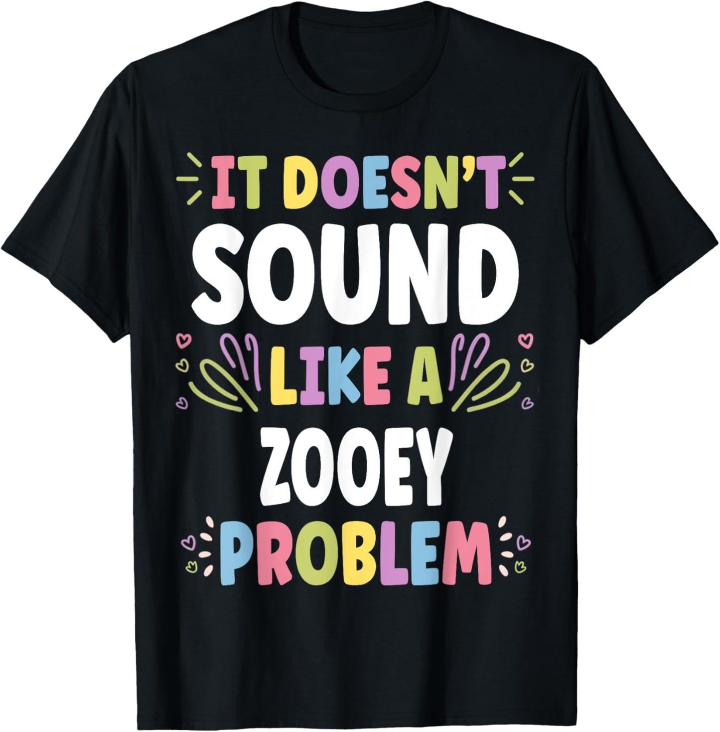 Zooey Personalized Women's Custom Gift Unique Name T-shirt by TeeBrew