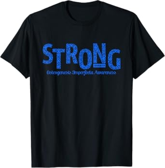 Strong Osteogenesis Imperfecta Awareness Warrior Christian T-Shirt