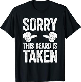 Sorry This Beard is Taken Shirt Men Valentine's Day T-Shirt