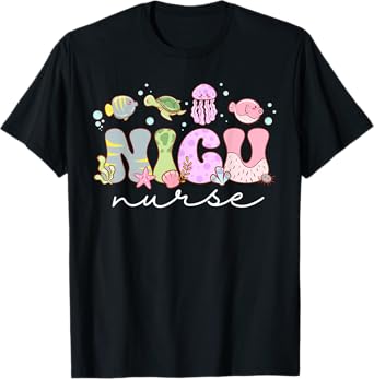 Nicu Nurse Cute Ocean Sea Neonatal Intensive Care Unit T-Shirt