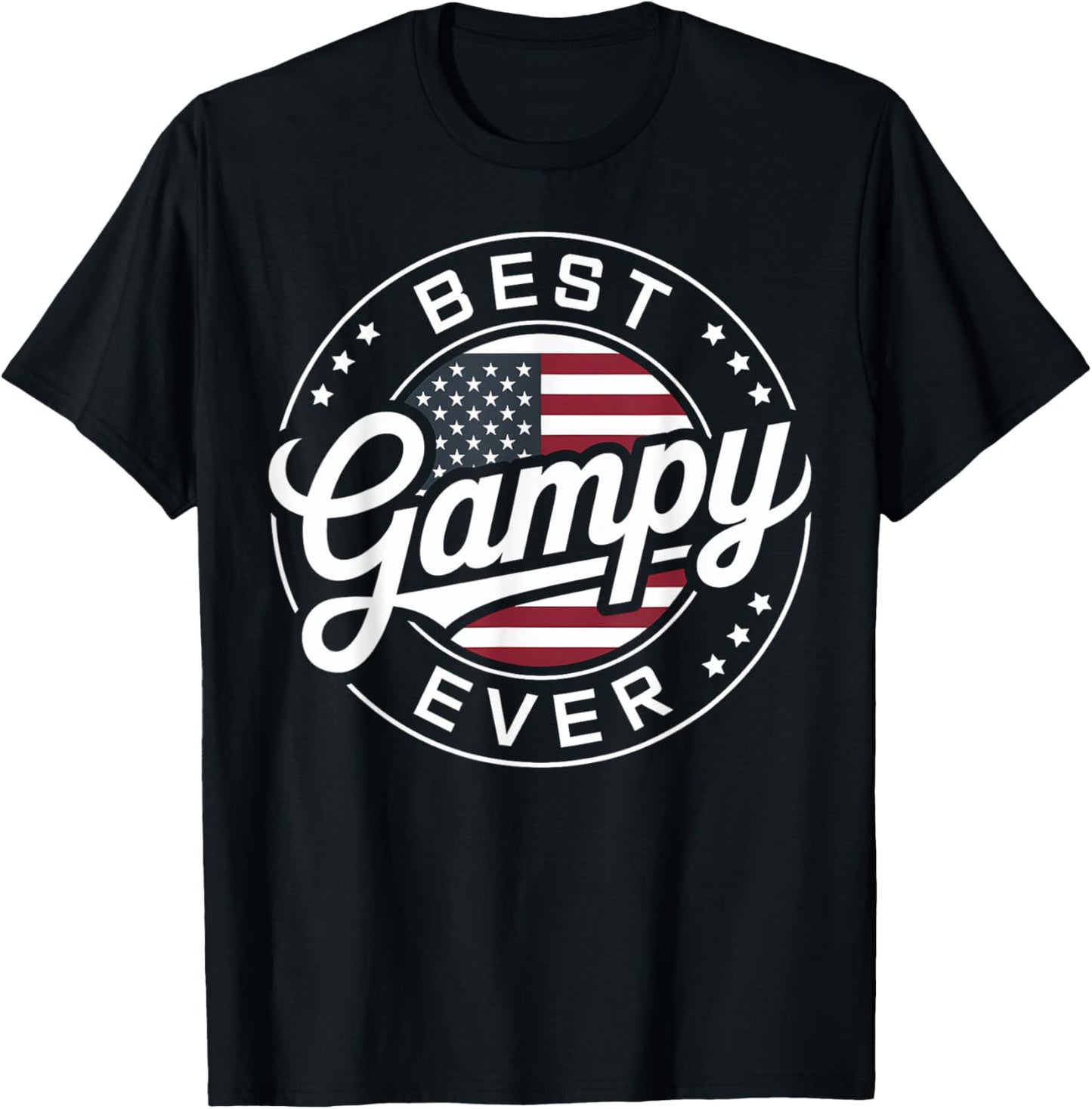 Gampy American Flag Best Gampy Ever Gift 4th Of July T-Shirt