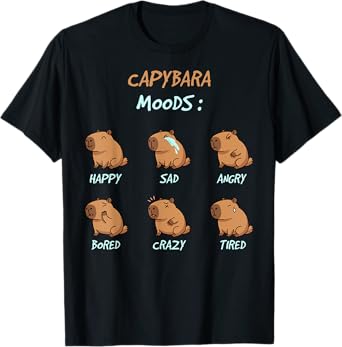 Capybara Moods Capybara Animal Owner Rodent Lover Capybaras T-Shirt