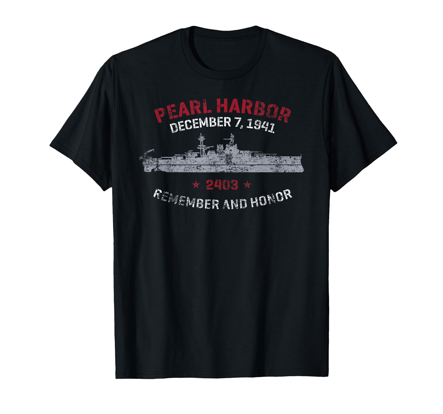 Pearl Harbor December 7, 1941 Remember and Honor Distressed T-Shirt