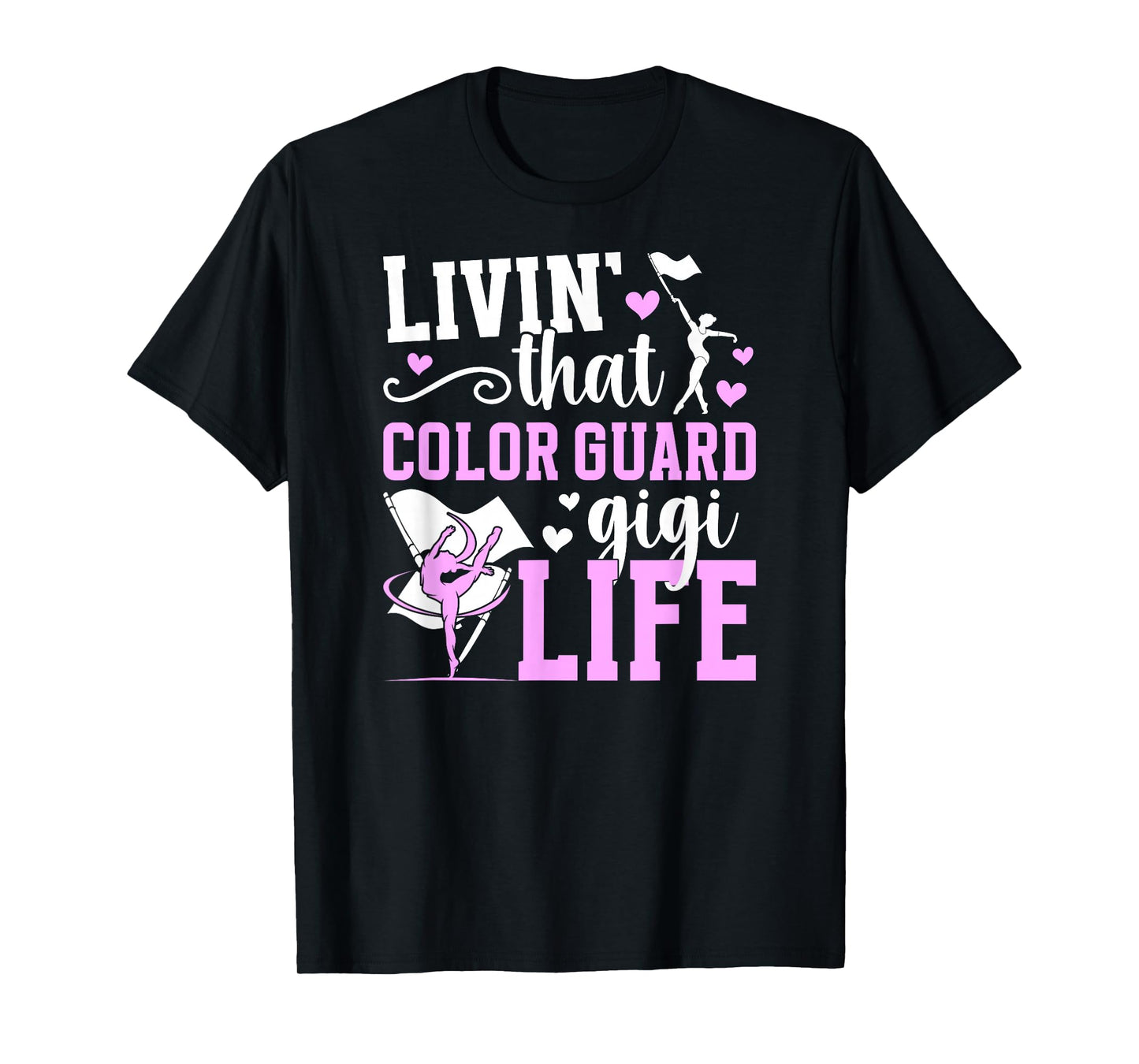 That Color Guard Gigi Life Gigi of A Color Guard Member T-Shirt