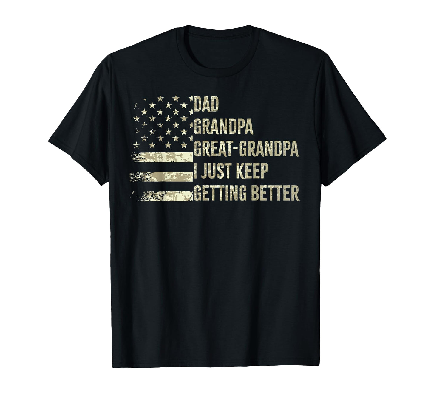 Dad Grandpa great grandpa American flag Fathers day 4 July T-Shirt