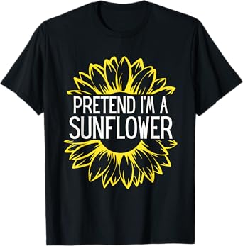 Pretend I'm A Sunflower Easy Halloween Costume T-Shirt