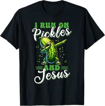 Funny Pickle Cucumber I run on Pickles and Jesus T-Shirt