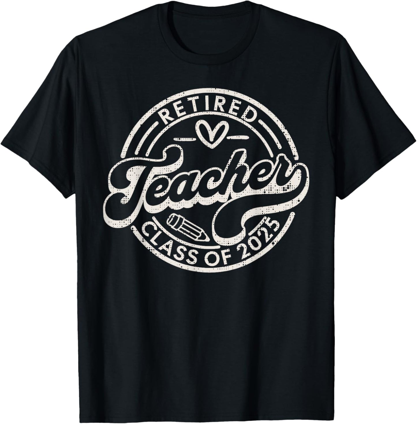 Retired Teacher Class Of 2025 Vintage Retirement 2025 T-Shirt