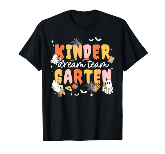 Kindergarten Dream Ghost Team Fall Halloween Spooky Teachers T-Shirt