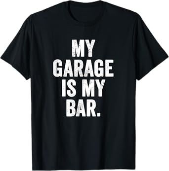 Weekend Warrior T-Shirt My Garage is My Bar Craft Beer Lover T-Shirt