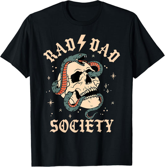 Dad Rad Society Father's Day Cool Dads Club New Dad Daddy T-Shirt