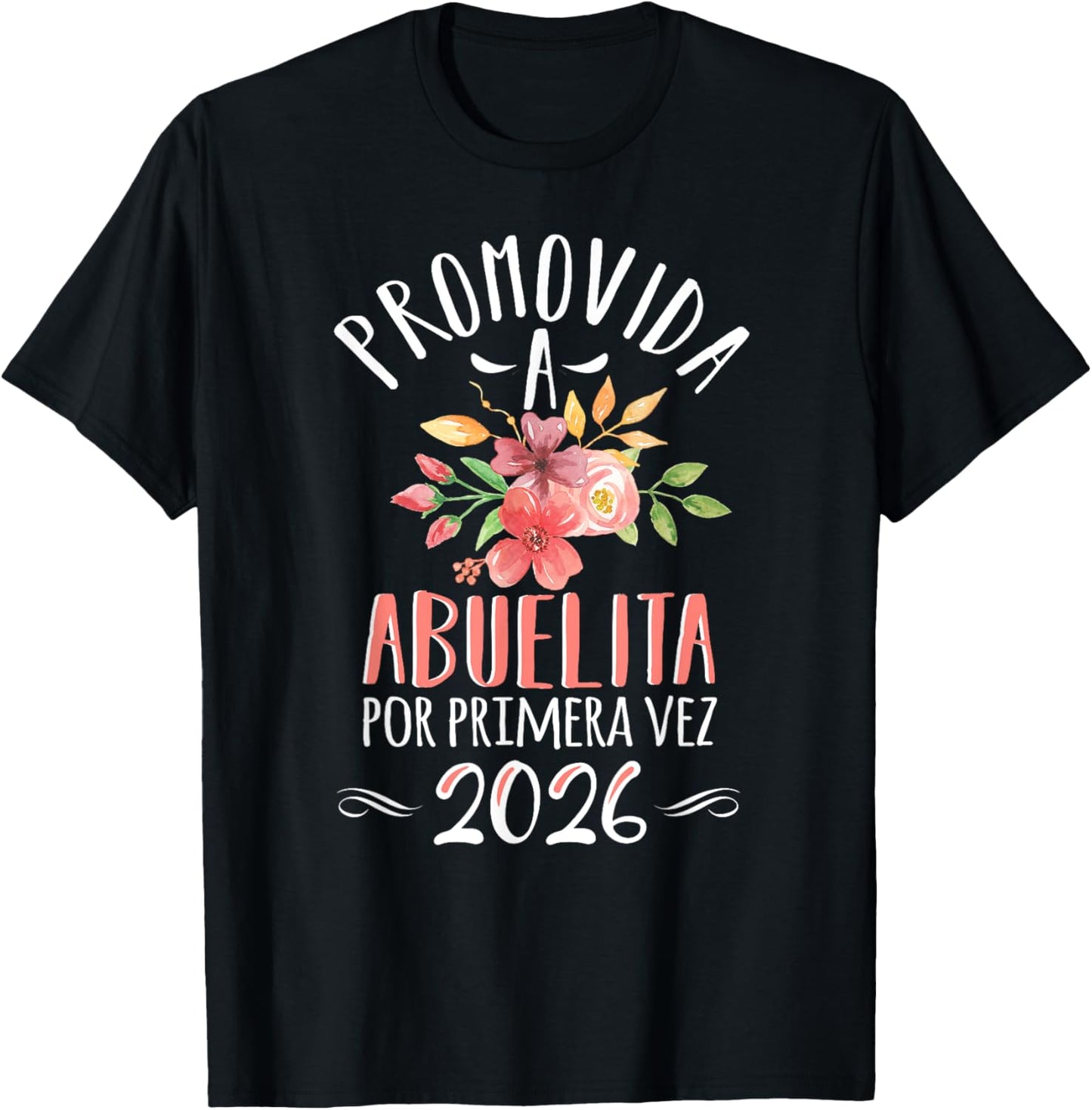 Promovida A Abuelita Por Primera Vez 2026 Anuncio Embarazo T-Shirt