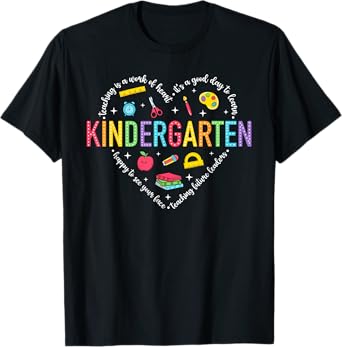 Kindergarten Teacher Heart First Day Of Kindergarten Kids T-Shirt