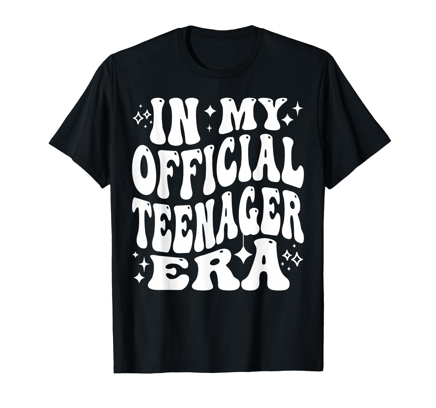 In My Official Teenager Era Funny 13th Birthday Life T-Shirt