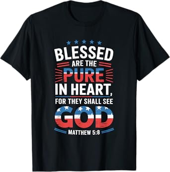 Blessed Are The Pure In Heart Christian Bible Verse T-Shirt