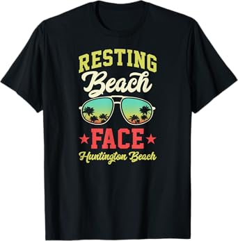Resting Beach Face Funny Matching Huntington Beach Trip Men Women T-Shirt