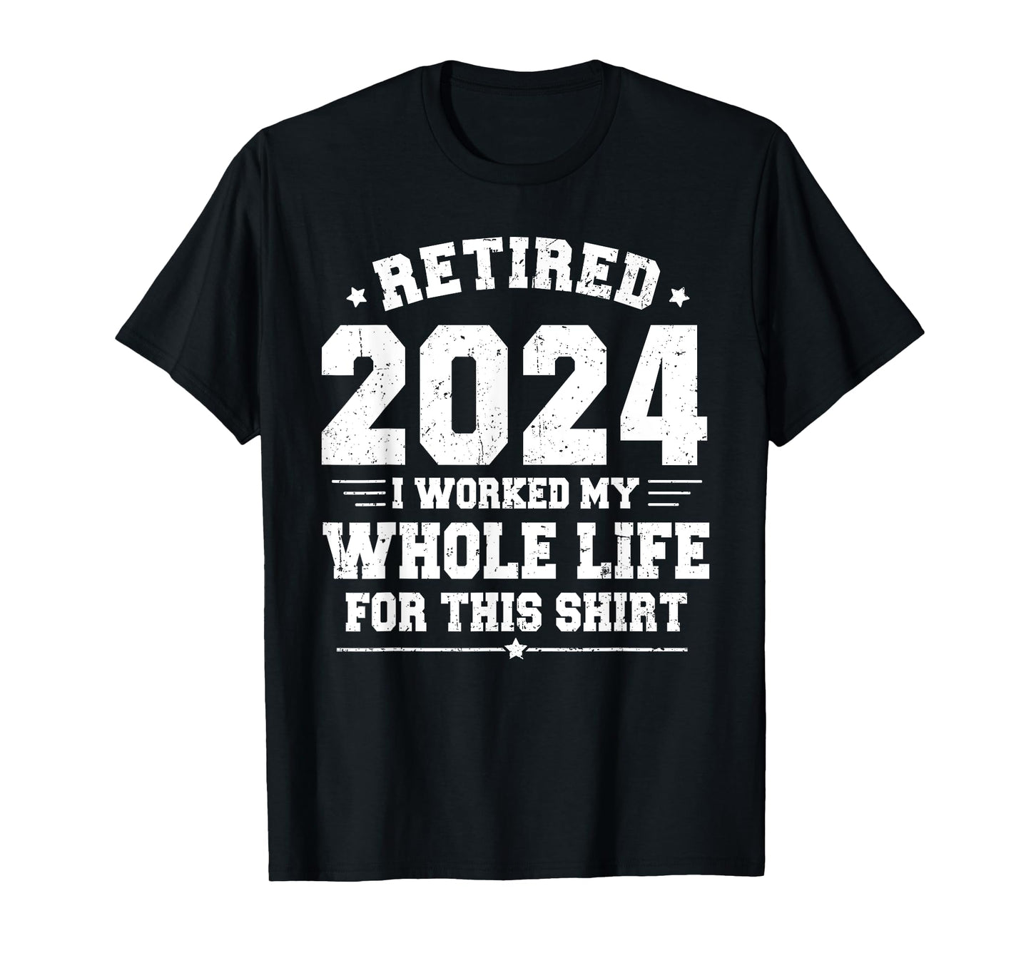 Retired 2024 Retirement Men Women Humor Funny Retirement T-Shirt